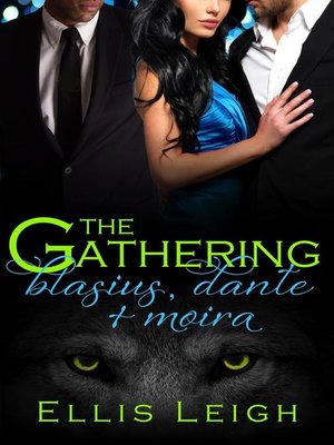 cover image of Blasius, Dante, and Moira: The Gathering Tales, #3